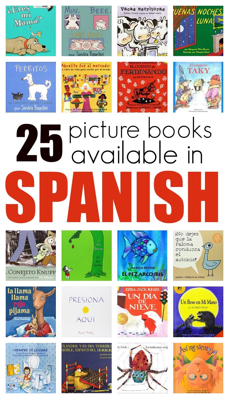 25 Great Picture Books In Spanish No Time For Flash Cards