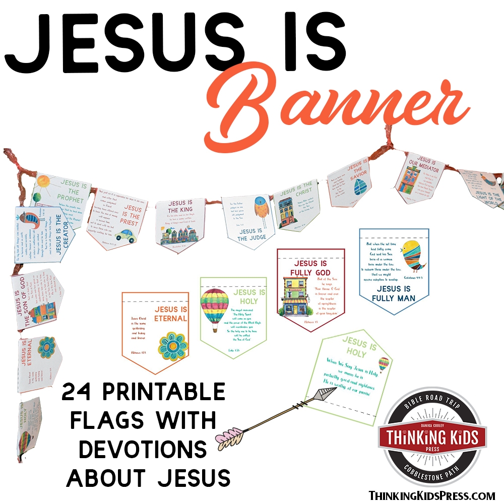 Jesus Is Banner With Daily Devotions For Your Kids Thinking Kids