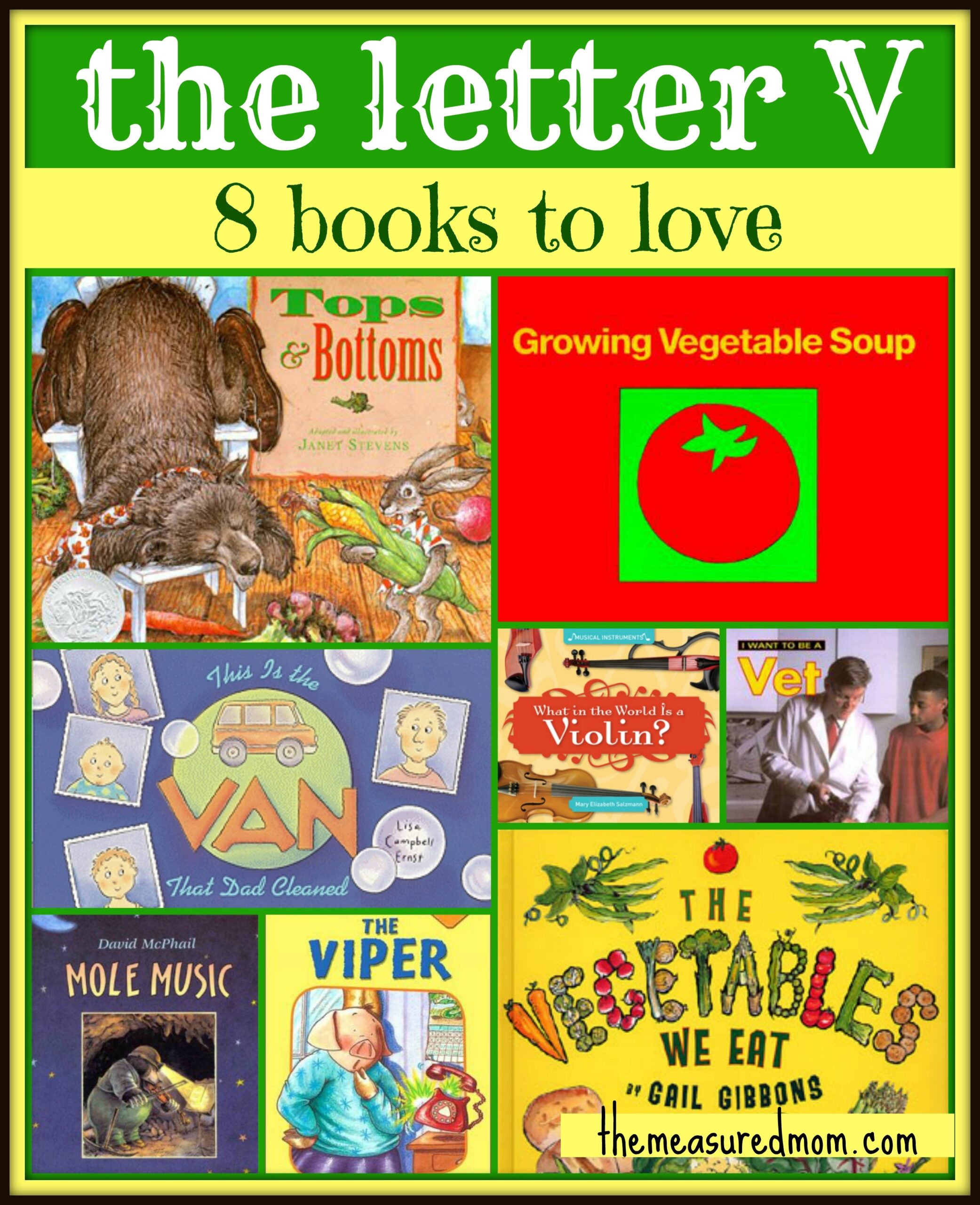 Letter Of The Week Book List Letter V The Measured Mom