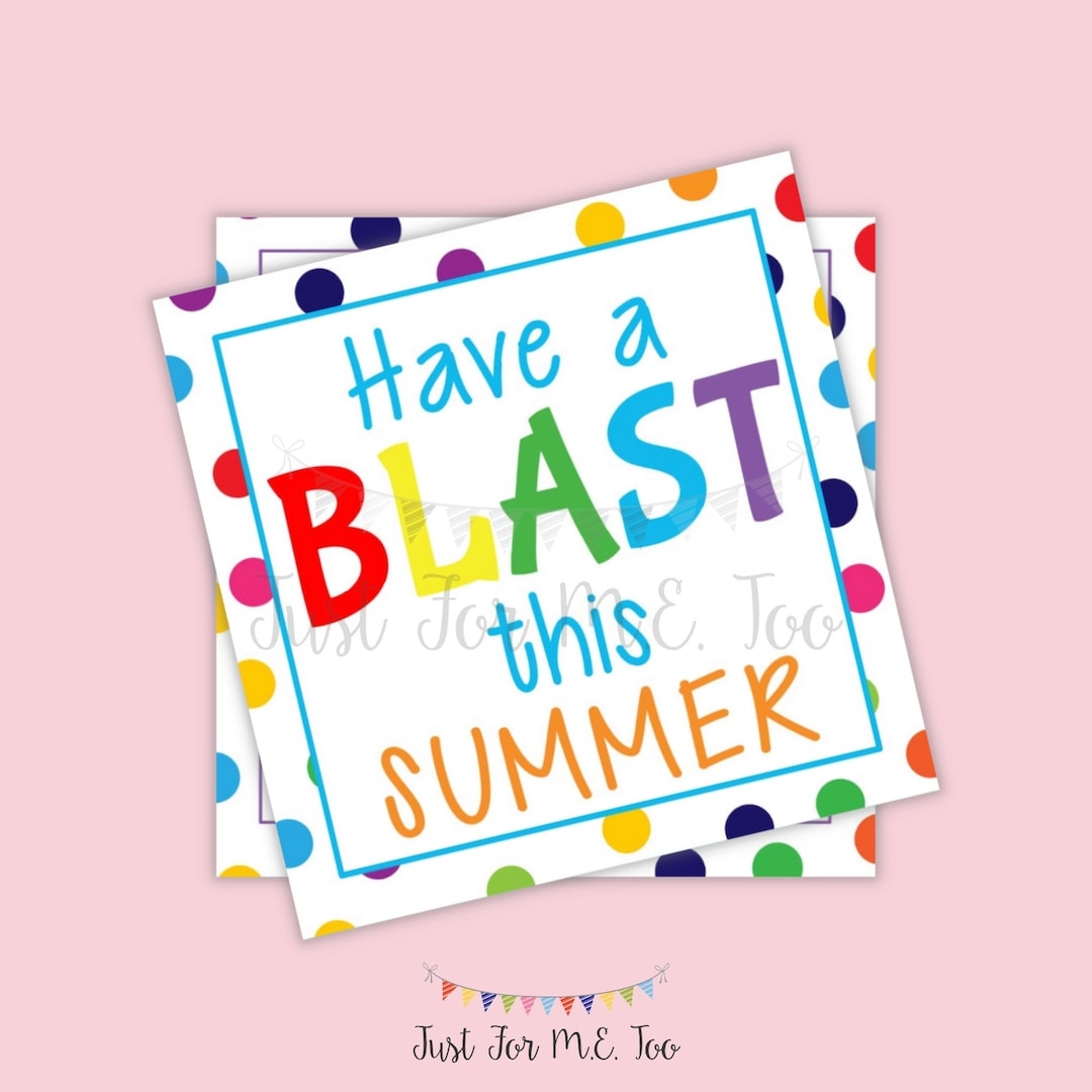 Summer Printable Water Gun Gift Tag Blast Tag Kids Tag Friend Classroom Have A Blast Favor Instant Download Class Treat Etsy