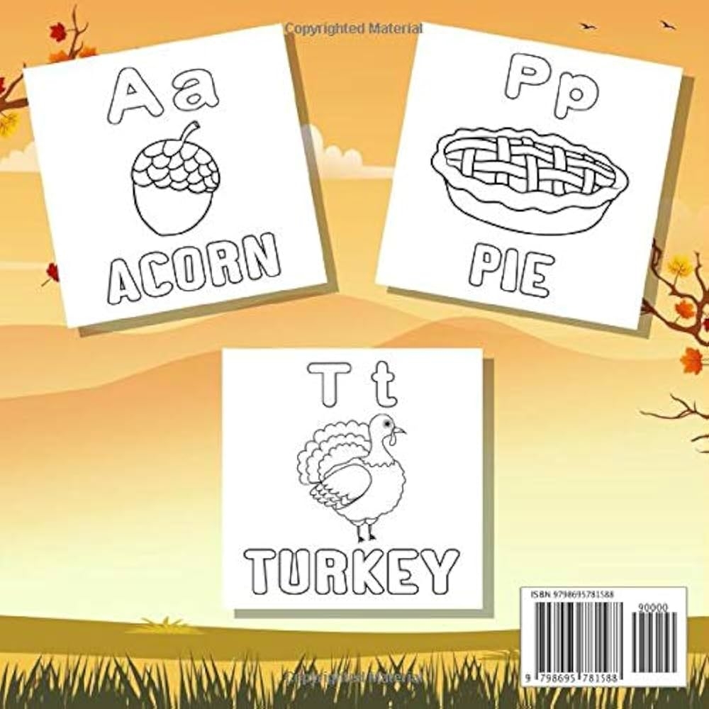 Thanksgiving Abc Book Alphabet Coloring Book For Kids Ages 2 6 